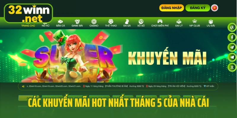 Các khuyến mãi hot nhất tháng 5 của nhà cái