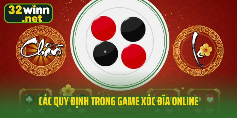 Các quy định trong game xóc đĩa online