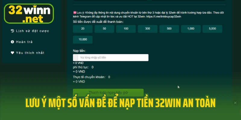 Lưu ý một số vấn đề để nạp tiền 32win an toàn