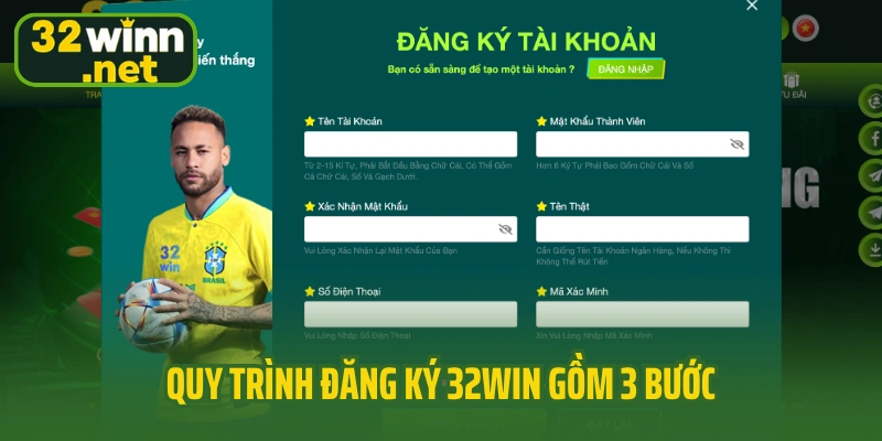 Quy trình đăng ký 32win gồm 3 bước